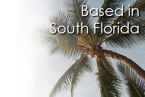 Based in South Florida